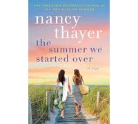The Summer We Started Over: A Novel