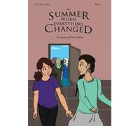 The Summer When Everything Changed: 1 (The Two Lights)