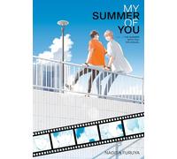 The Summer With You: The Sequel (My Summer of You Vol. 3) (SUMMER OF YOU GN)