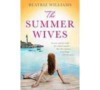 THE SUMMER WIVES: Epic page-turning romance perfect for the beach