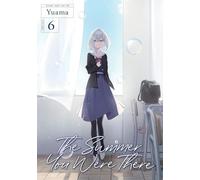 The Summer You Were There Vol. 6