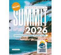 The Summit 2026: Experiencia Internacional de Fútbol Juvenil - Edición Alicante