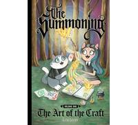 The Summoning Vol. 1: The Art of the Craft SC (CVR A)