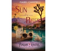 The Sun Also Bites: A Paranormal Cozy Mystery: 1 (Penelope Covens Mystery)