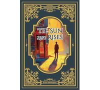The Sun Also Rises/太阳照常升起