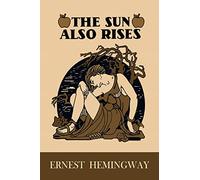 The Sun Also Rises