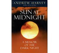 The Sun at Midnight: A Memoir of the Dark Night
