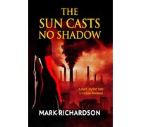 The Sun Casts No Shadow