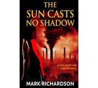 The Sun Casts No Shadow