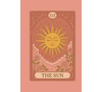 The Sun · Cuaderno Tarot 15x23 con 120 páginas rayadas: Diario místico para amantes del sol y el tarot