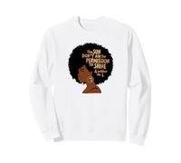 THE SUN DONT ASK FOR PERMISSION | Empowerment Black History Sweatshirt