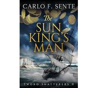 The Sun King's Man (Sword Shatterers)
