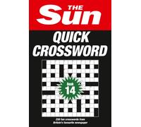 The Sun Quick Crossword Book 14: 250 fun crosswords from Britain’s favourite newspaper (The Sun Puzzle Books)