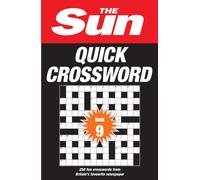 The Sun Quick Crossword Book 9: 250 Fun Crosswords from Britain's Favourite Newspaper (The Sun Puzzle Books)