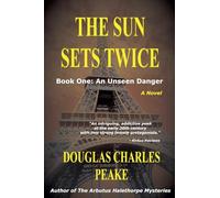 The Sun Sets Twice: An Unseen Danger (1)