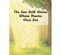 The Sun Still Shines Where Masha Once Sat: Workbook Edition