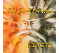 The Sun & The Wind: A Lee-Sop Fable