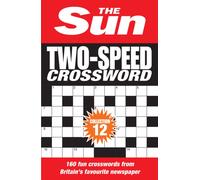 The Sun Two-Speed Crossword Collection 12: 160 two-in-one cryptic and coffee time crosswords (The Sun Puzzle Books) (Paperback) Book