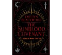 The Sunblood Covenant: A bloodline worth dying for: 1 (The Sunblood Series)
