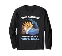 The Sunday Depression is 100 Percent Real Weekend Meme Lover Long Sleeve T-Shirt