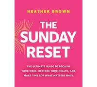 The Sunday Reset