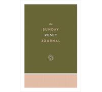 The Sunday Reset Journal