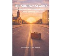 The Sunday Scaries: Finding Peace and Purpose at Work While Following God
