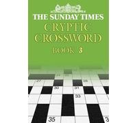 The Sunday Times Cryptic Crossword Book 3: Bk. 3 by Barbara Hall (Compiler) (29-Jul-2011) Paperback