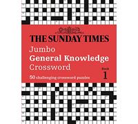 The Sunday Times Jumbo General Knowledge Crossword – Book 1: 50 crosswords – Harper Collins