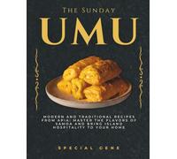 The Sunday Umu: Modern and Traditional Recipes from Apia: Master the Flavors of Samoa and Bring Island Hospitality to Your Home. (World Cities Cookbook series)