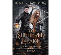 The Sundered Blade (Legends of Abreia)