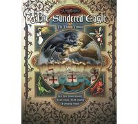 The Sundered Eagle: The Theban Tribunal (Ars Magica Fifth Edition)