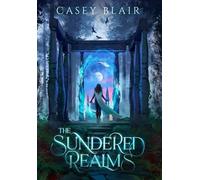 The Sundered Realms: A New Adult Epic Fantasy Romance: 1