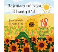 The Sunflower and the Sun / El Girasol y el Sol