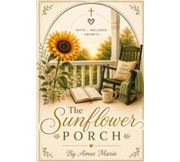 The Sunflower Porch