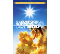 The Sunfood Diet Success System