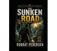 The Sunken Road