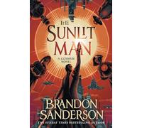 The Sunlit Man : A Stormlight Archive Companion Novel
