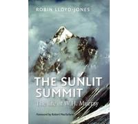 The Sunlit Summit : The Life of W. H. Murray