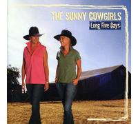 The Sunny Cowgirls - Long Five Days