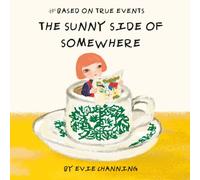 The Sunny Side of Somewhere (Lulu Stories)