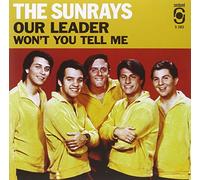The Sunrays - Our Leader / Won't You Tell Me [7" Vinyl]