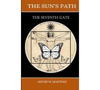 The Sun's Path: The seventh gate