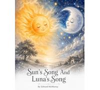 The Sun's Song And Luna's Song: Soft and Beautiful