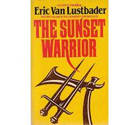 The Sunset Warrior (Sunset Warriors)