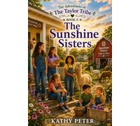The Sunshine Sisters: The Adventures of the Taylor Tribe Book 5
