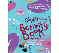 The Super Awesome Activity Book for Kids: Exploring Diversity with Bilingual Drawing, Coloring, Games and Literacy