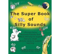 The Super Book of Silly Sounds: Phonics book