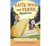 The Super-Duper Supermoon Mystery (Katie Woo and Pedro Mysteries)