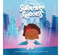 The Super Hero Princess